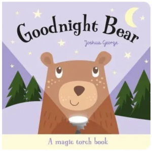 Magic Torch Books: Goodnight Bear