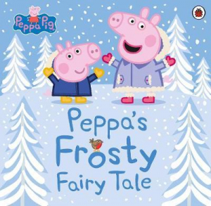 Peppa Pig: Peppas Frosty Fairy Tale