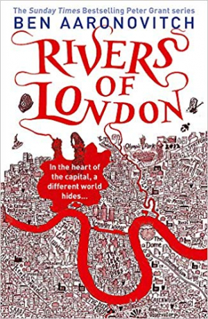 Aaronovitch: 1 Rivers of London