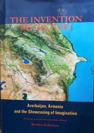 The Invention of History: Azerbaijan, Armenia, and The Showcasing of Imagination