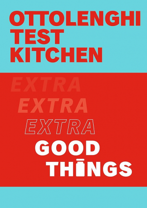 Ottolenghi Test Kitchen: Extra Good Thin