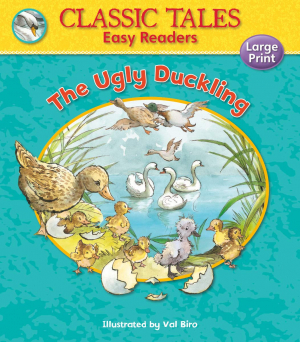 Classic Tales: The Ugly Duckling