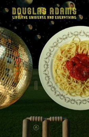 Adams: Hitchhikers Guide: Life, the Universe & Everything