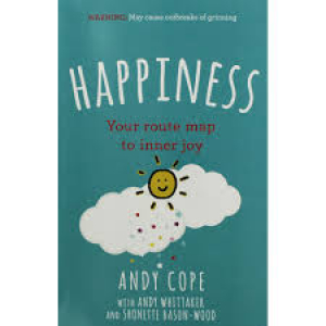 Happiness: Your Route Map to Inner Joy