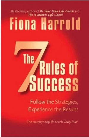 The Seven Rules Of Success