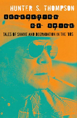 Generation of Swine: Tales of shame and degradation in the 80's