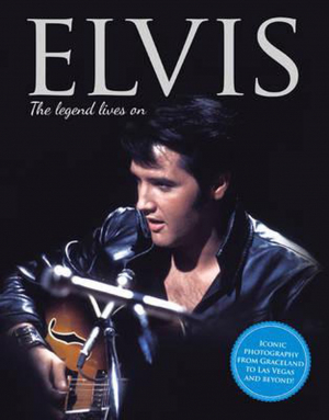 Elvis: The Legend Lives On