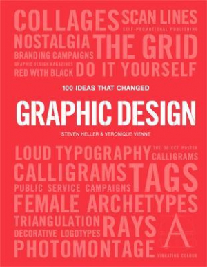 100 Ideas that Changed Graphic Design
