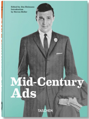 Mid-Century Ads. 40th Ed.