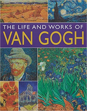 The Life & Works of Van Gogh