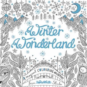 Winter Wonderland: A Magical Colouring Adventure