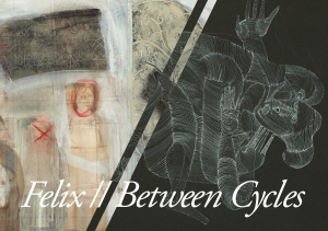 Felix / Between Cycles