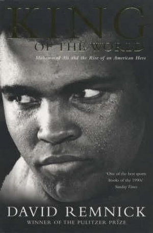 Muhammed Ali: King of the World