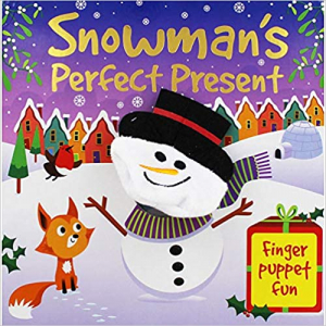 Finger Puppet Fun: Snowman's Perfect Present