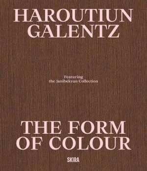 Haroutiun Galentz. The form of colour