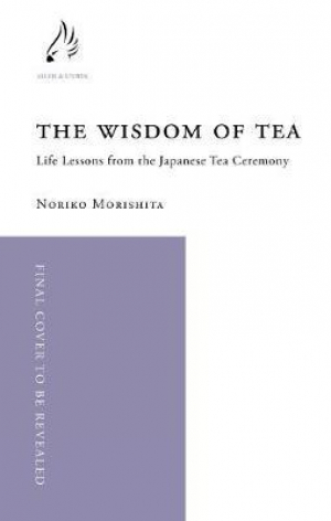 The Wisdom Of Tea