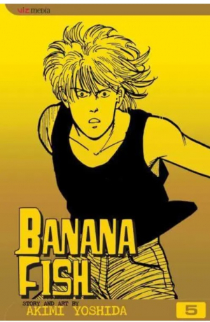Banana Fish, Vol. 5 - Banana Fish