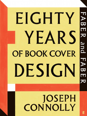 Faber and Faber: Eighty Years of Book Cover Design