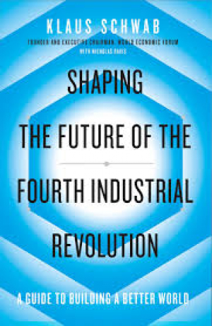Shaping the Future of the Fourth Industrial Revolution