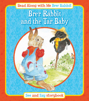 Brer Rabit and Tar Baby