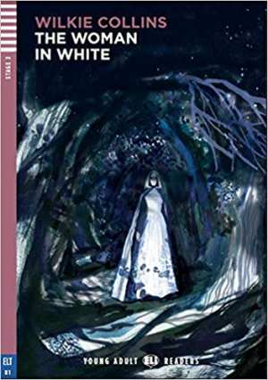 Young Adult ELI Readers - English: The Woman in White + CD
