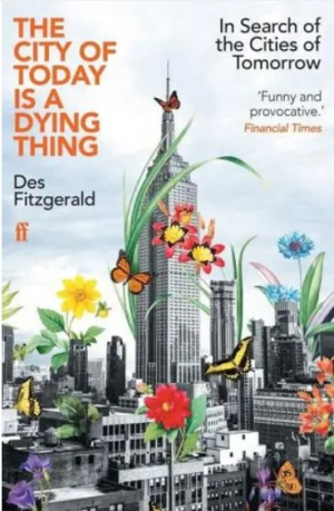 CITY OF TODAY IS A DYING THING