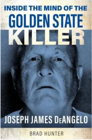 Inside the Mind of the Golden State Killer