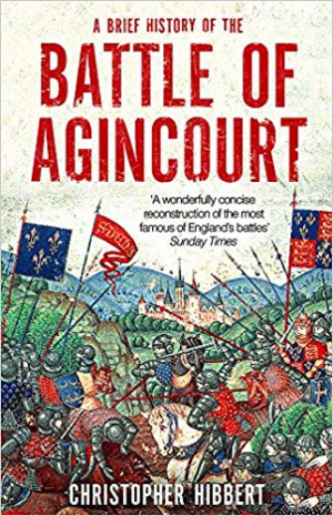 A Brief History of the Battle of Agincourt