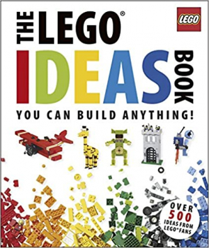 Lego Ideas Book: You Can Build Anything!