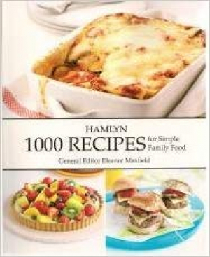 1000 Recipes for Simple Family Food