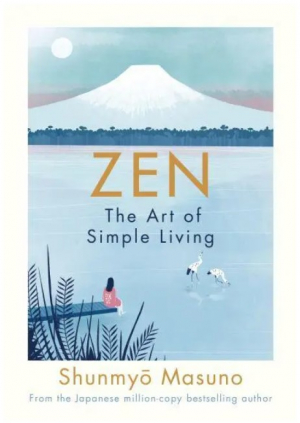 Zen: The Art of Simple Living