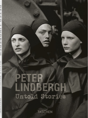 Peter Lindbergh. Untold Stories