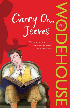 Carry On, Jeeves: (Jeeves & Wooster)