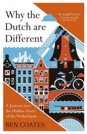 Why the Dutch are Different