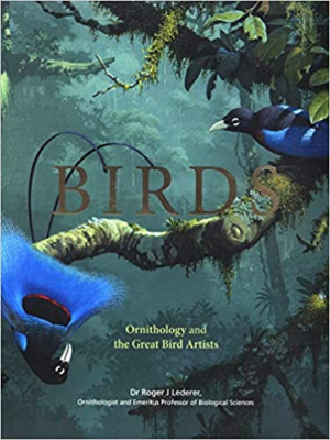 Birds: Ornithology & The Great Bird Artists