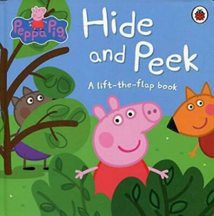 Peppa Pig: Hide & Peek: Lift the Flap