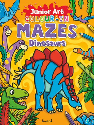Junior Art Colour in Mazes: Dinosaurs