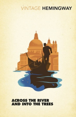 Across the River & Into the Trees