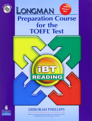 Longman Preparation Course for the TOEFL Test: iBT Reading (with CD-ROM and Answer Key)