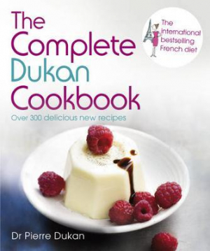 Dukan Complete Cookbook
