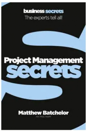 Project Management Secrets- Business Secrets