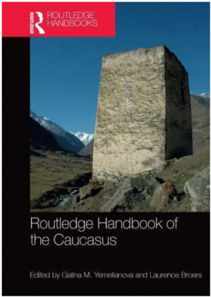 Routledge Handbook of the Caucasus