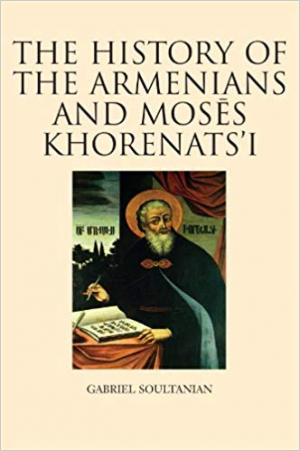 The History of the Armenians and Moses Khorenats'i