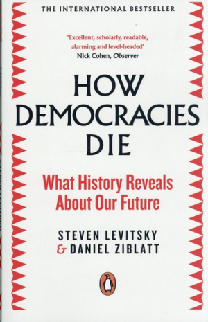 How Democracies Die