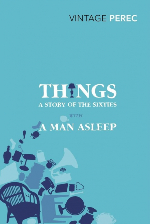 Things: A Story of the Sixties with A Ma