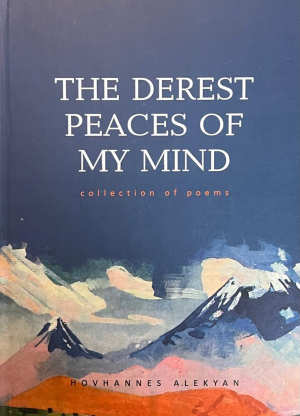 The derest peace of my mind