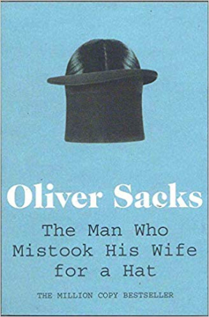 The Man Who Mistook His Wife For A Hat