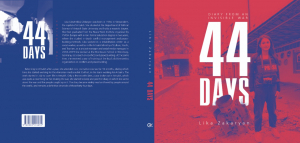 44 DAYS: Diary from an Invisible War