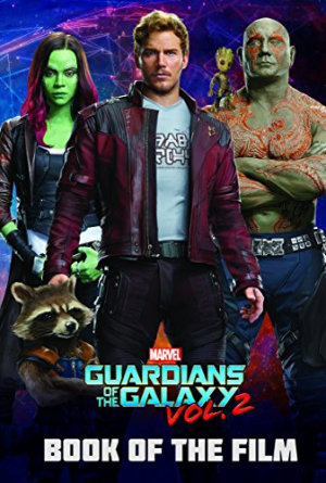 Marvel Guardians of the Galaxy Vol. 2 - Book of the film