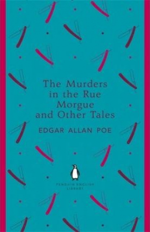 The Murders in the Rue Morgue and Other